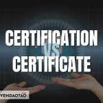 Certification và Certificate