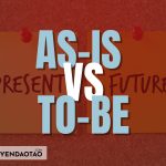 As-Is và To-Be