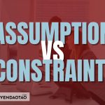 Assumption và Constraint