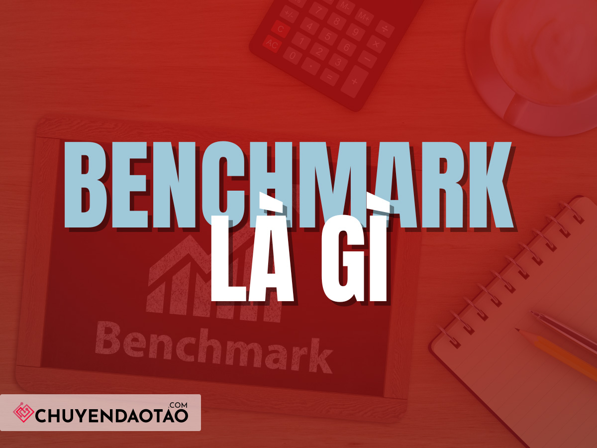 Benchmark là gì