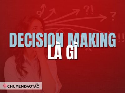 Decision Making là gì