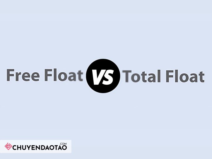 Free Float vs Total Float giống hay khác nhau?
