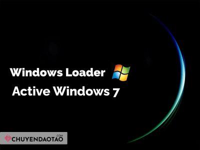 Tải Windows Loader, Active Windows 7: An toàn & miễn phí